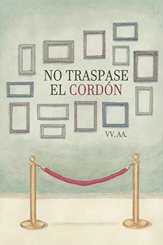 No Traspase el Cordon
