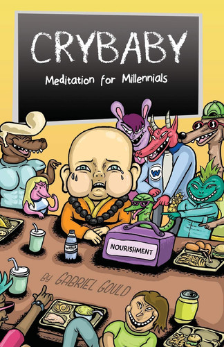Crybaby Meditation for Millenials