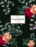 Weekly Planner 2019 Floral Planner | 2019 Organizer with Bonus Dotted Grid Pages, Inspirational Quotes + To-Do Lists | Beautiful Rose Pattern