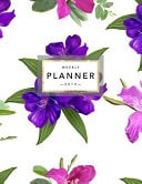 Weekly Planner 2019 Floral Planner | 2019 Organizer with Bonus Dotted Grid Pages, Inspirational Quotes + To-Do Lists | Beautiful Bright Purple Flowers