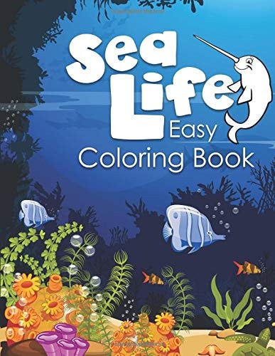 Coloring Book Sea Life Easy Coloring Book for Toddlers and Preschoolers