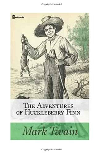 The Adventures of Huckleberry Finn