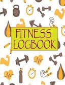 Fitness Logbook Strong Body Tomorrow: Daily Fitness Planner, Workout Log Book, Tracker and Planing Note for Nutrition, Diet, and Exercise,the Weight Loss Journal to Good Healthy Diary for Workouts and Wellness, with Large Size 8. 5*11 Inches