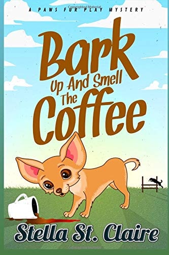 Bark Up and Smell the Coffee