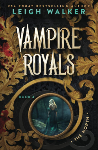 Vampire Royals 4 The North