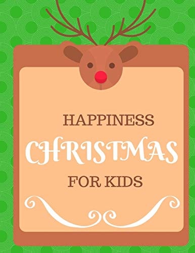 Happiness Christmas for Kids Coloring Books for Kids Ages 4-8