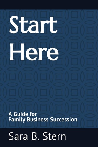 Start Here A Guide for Family Business Succession