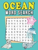 Ocean Word Search My First Word Search Book - Word Search for Kids Ages 6-8 Years Under the Sea Activity Books for Kids