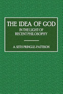 The Idea of God In the Light of Recent Philosophy