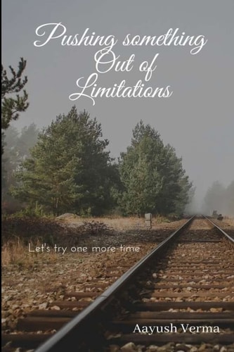Pushing Something Out of Limitations