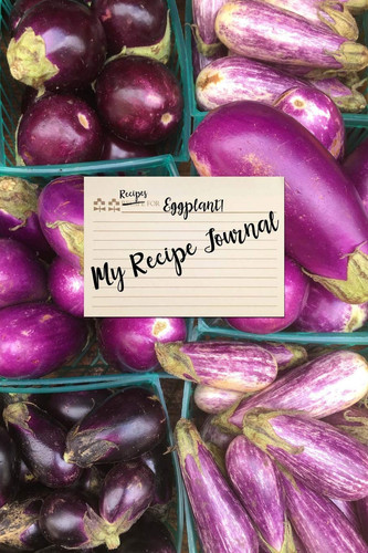 My Recipe Journal for Eggplant Blank Lined 100 Page Book with Flexible Matte Cover