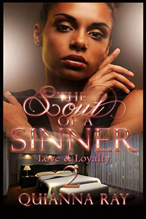 Soul of a Sinner 2: Love & Loyalty (From The Soul of A Sinner)