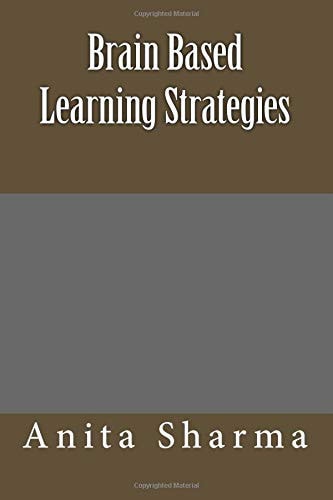 Brain Based Learning Strategies