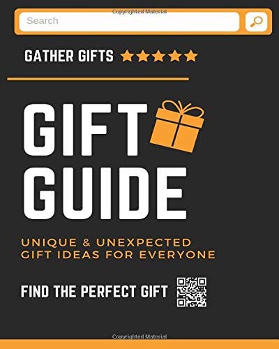 Gather Gifts Gift Guide: Unique and Unexpected Gift Ideas for Everyone