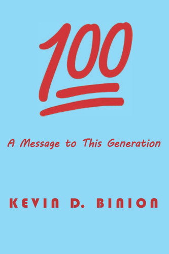100: A Message for This Generation