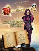Descendants 2 Coloring Book Jumbo Coloring Book for Kids and Any Fan of Descedants 2 (Perfect for Children Ages 4-12)