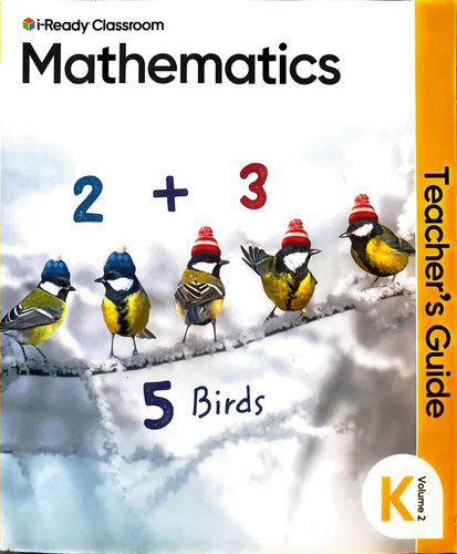 i-Ready Classroom mathematics: teacher's guide, grade K