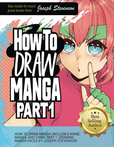 How to Draw Manga Part 1: Drawing Manga Faces (How to Draw Anime, 3)