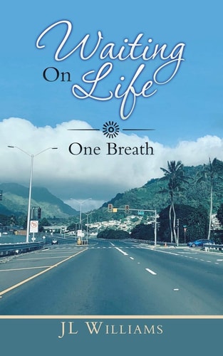 Waiting on Life One Breath