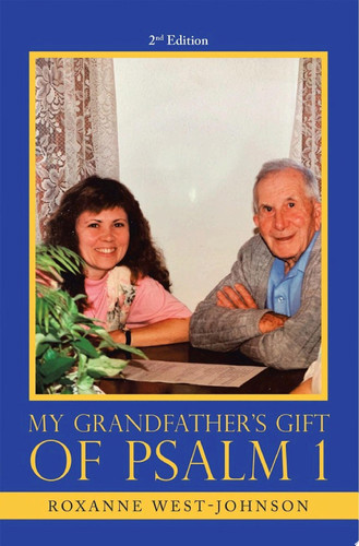 My Grandfather's Gift of Psalm 1