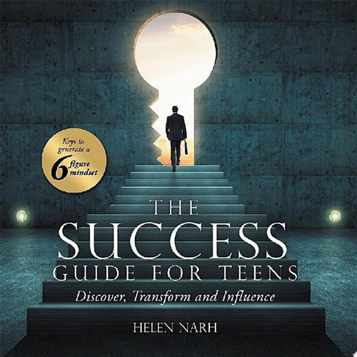 The Success Guide for Teens