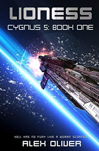 Lioness Cygnus Five Book One: a Galaxy Spanning Space Opera