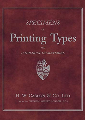 Specimens of Printing Type 1922 H. W. Caslon and Co Ltd