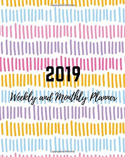 2019 Weekly and Monthly Planner 52 Weeks Engagement Calendar and Planner ,Monthly Calendar Planner, Schedule Organizer Your Goals, Agenda Planner and Journal Planner 12 Months Calendar