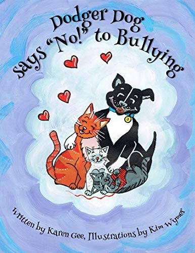 Dodger Dog says "No!" to Bullying (Adventures of Dodger Dog)