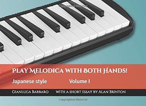 Play Melodica with Both Hands! Vol. 1 Japanese Style