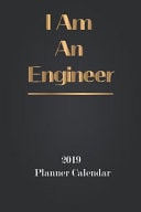 I Am an Engineer 2019 Planner Calendar