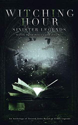 Witching Hour: Sinister Legends