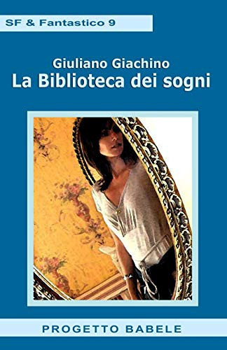 La Biblioteca Dei Sogni