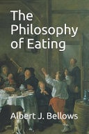 The Philosophy of Eating
