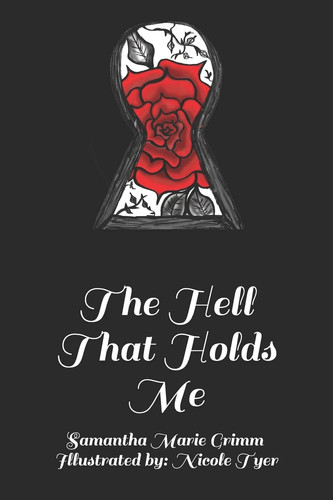 The Hell That Holds Me