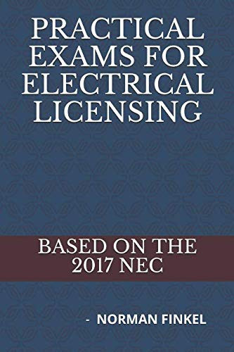 Practical Exams for Electrical Licensing - Norman Finkel