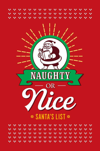 Naughty Or Nice, Santa's List Fun Lined Notebook to Record Naughty Or Nice Deeds. for Boys, Girls and Adults Too!