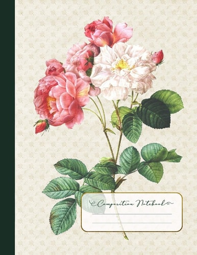 Composition Notebook Journal Book (Large) for Women - Ruled Lined Paper for Writing and Journaling - Vintage Roses