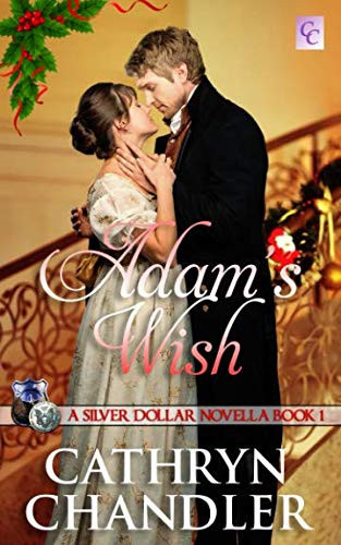 Adam's Wish A Silver Dollar Novella Book 1