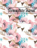 Sermon Notes Journal An Inspiration of Bible for Thank You God and Focus Each Weeks Go to Church of Christian People