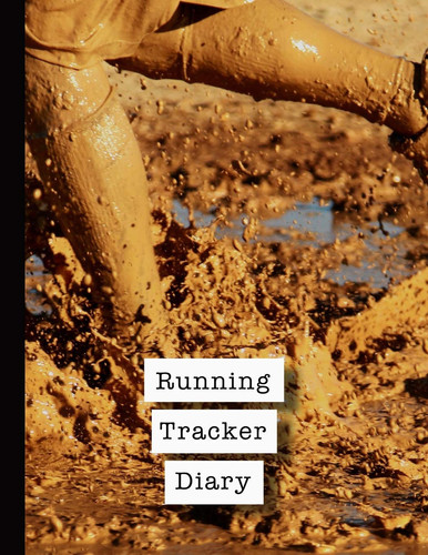 Running Tracker Diary Runner Planner Diary for All Your Training Logs - Running in Mud