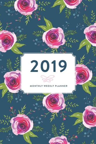 2019 Monthly Weekly Planner