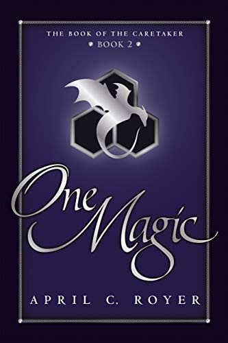 One Magic (The Book of the Caretaker 2)