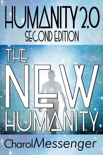 Humanity 2.0 The New Humanity