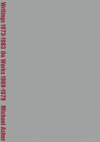 Writings 1973-1983 on Works 1969-1979