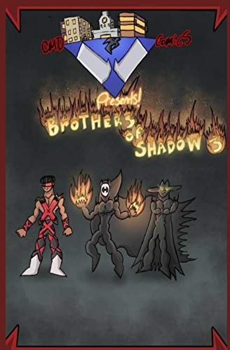 CMDcomics Presents !!! The Brothers of Shadow Part 3
