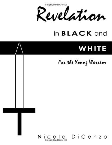 Revelation in Black and White for the Young Warrior
