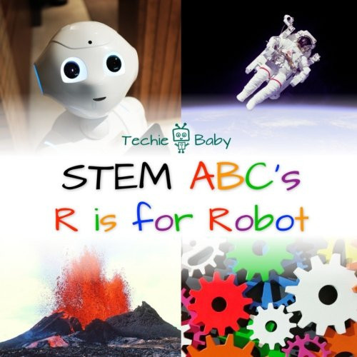 STEM ABC's R Is for Robot