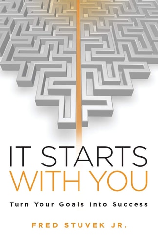 It Starts With You Turn Your Goals Into Success