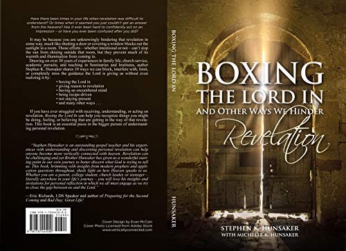 Boxing the Lord In: and Other Ways We Hinder Revelation